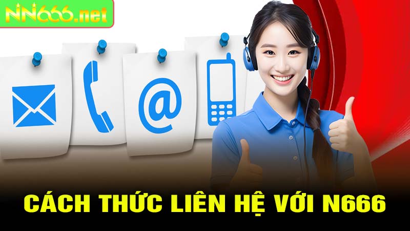 Cách thức liên hệ với N666