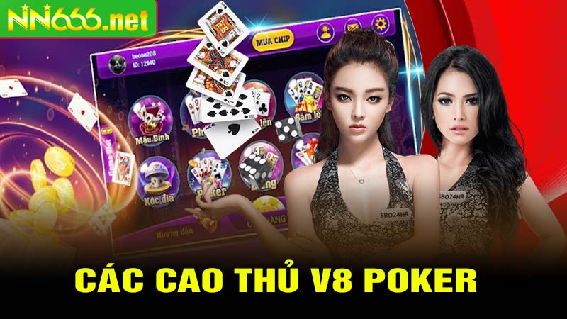 Các cao thủ V8 Poker