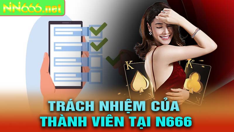 Trách nhiệm của thành viên N666 trong MTTN