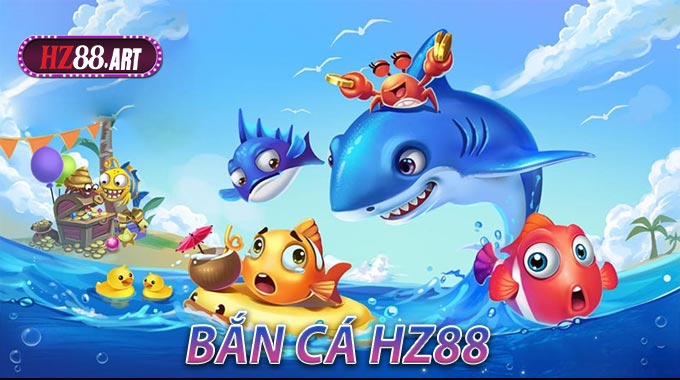 Bắn Cá HZ88