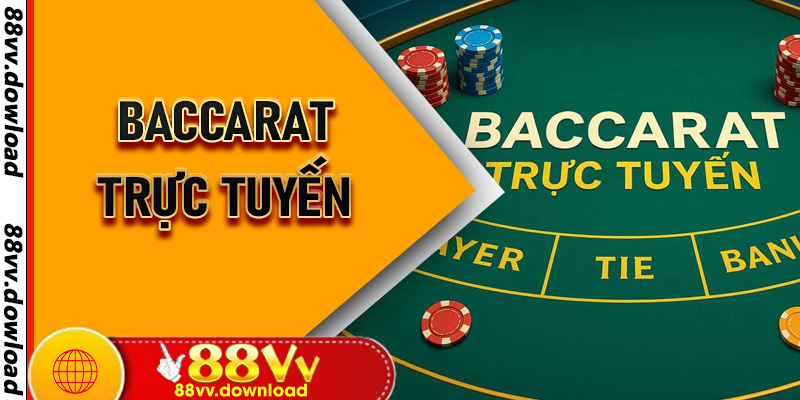 Baccarat Trực Tuyến – Khi Trò Chơi Trở Thành Nghệ Thuật Giải Trí Tại 88VV
